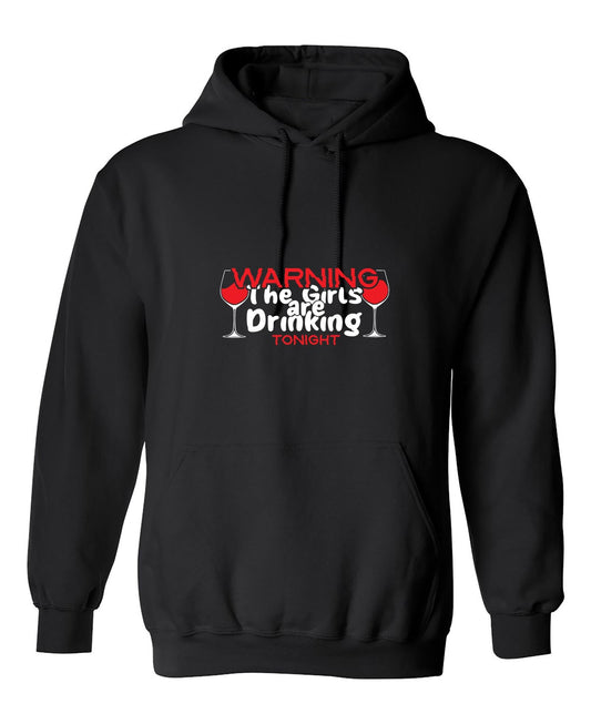Funny T-Shirts design "WARNING The Girls are Drinking Tonight"