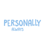 Don't Take It Personally I'm Always Like This T Shirt