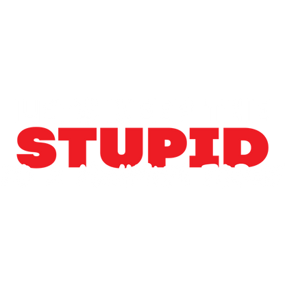 Funny T-Shirts design "Lets keep the Stupid to a Minimum Today"