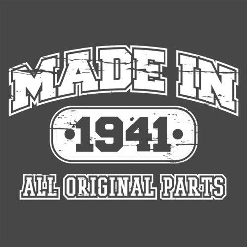 Made in 1941 All Original Parts T-Shirt