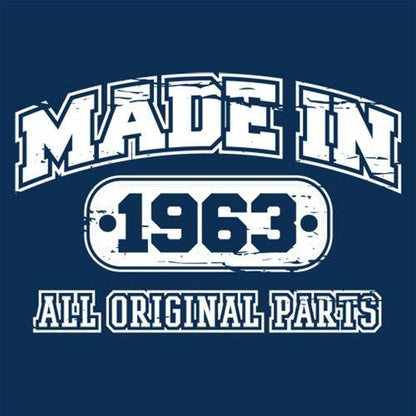 Made in 1963 All Original Parts T-Shirt