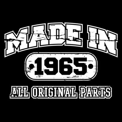Made in 1965 All Original Parts T-Shirt