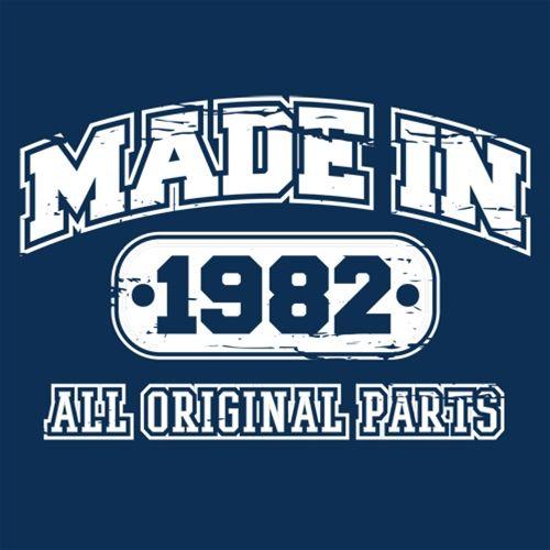 Best Made in 1982 All Original Parts T-Shirts