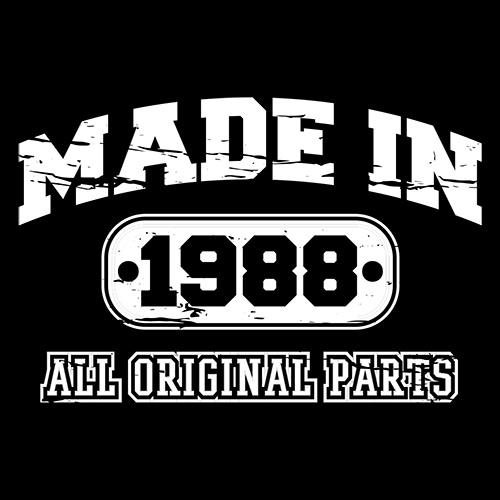 Made in 1988 All Original Parts Best T-shirts