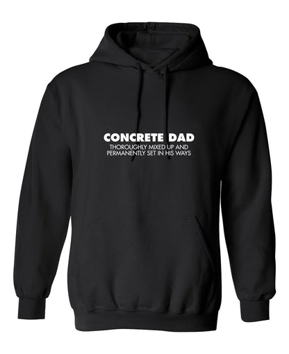 Funny T-Shirts design "Concrete Dad Thoroughly Mixed Up"