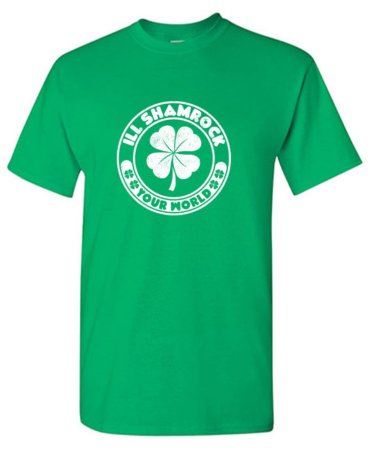 Ill Shamrock, Your World