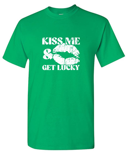 Kiss Me, and Get Lucky