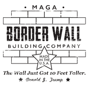 Border Wall Building Company Trump Tees