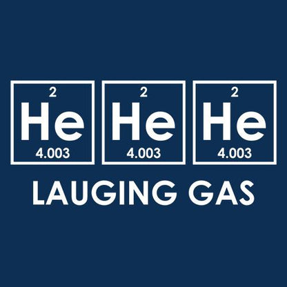 He He He Laughing Gas - Roadkill T Shirts