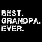 Best Grandpa Ever - Roadkill T Shirts