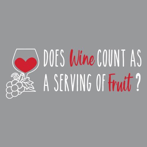 Does Wine Count As A Serving Of Fruit? - Roadkill T Shirts