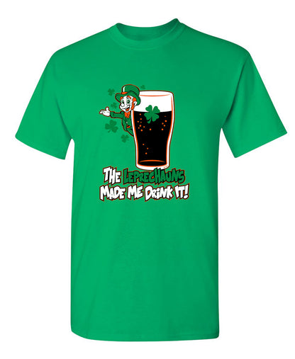 The Leprechauns Made Me Drink It