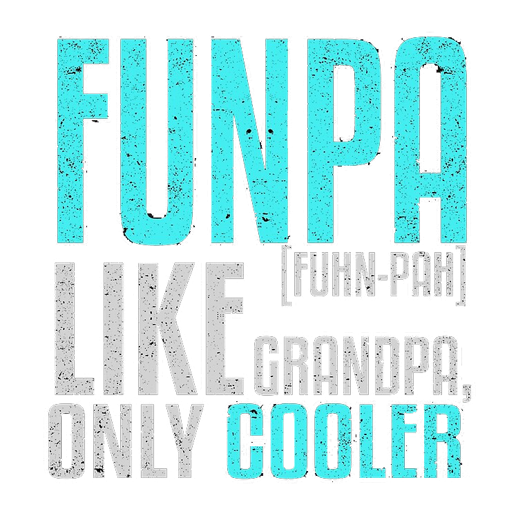 Funpa Like Grandpa Only Cooler Tees