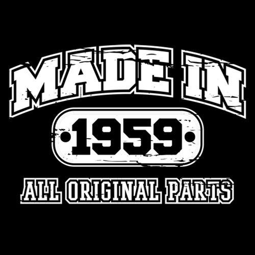 Made in 1959 All Original Parts T-Shirt