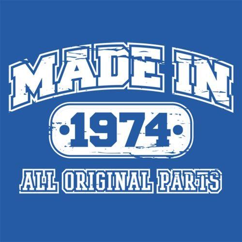 Made in 1974 All Original Parts T-Shirt