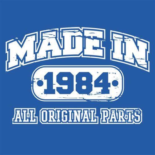 Made in 1984 All Original Parts T-Shirt