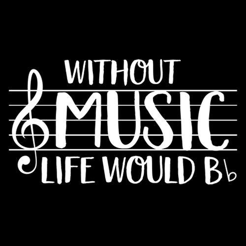 Without Music Life Would B Flat T-Shirt