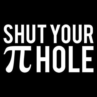 Shut Your Pi Hole - Roadkill T Shirts