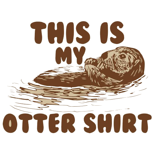 This Is My Otter Shirt - Roadkill T Shirts