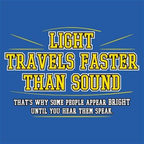 Light Travel's Faster Than Sound T-Shirt
