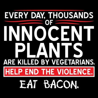 Thousands Of Innocent Plants Are Killed T-Shirt - Roadkill T Shirts