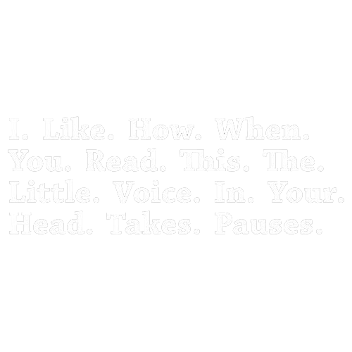 Roadkill T Shirts - I Like How When You Read This The Little Voice In Your Head Takes Pauses T-Shirt