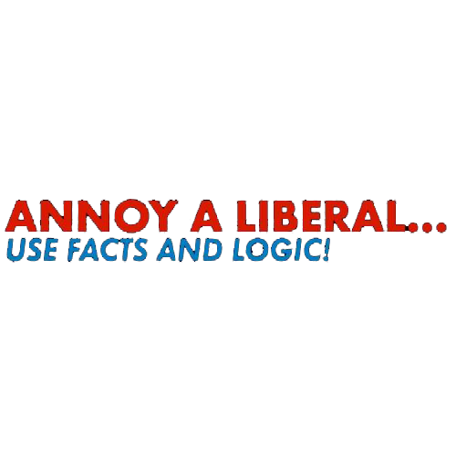 Annoy A Liberal Use Facts And Logic Tees