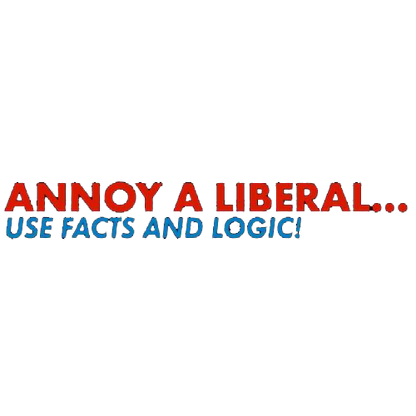 Annoy A Liberal Use Facts And Logic Tees