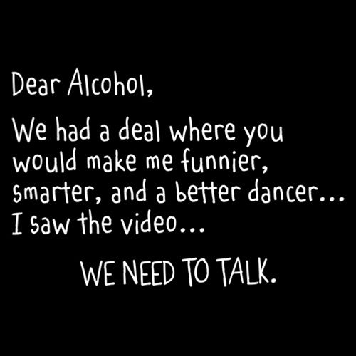 Dear Alcohol We Had A Deal T-Shirt