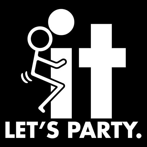 F-It Let's Party T-Shirt | Funny T-Shirt