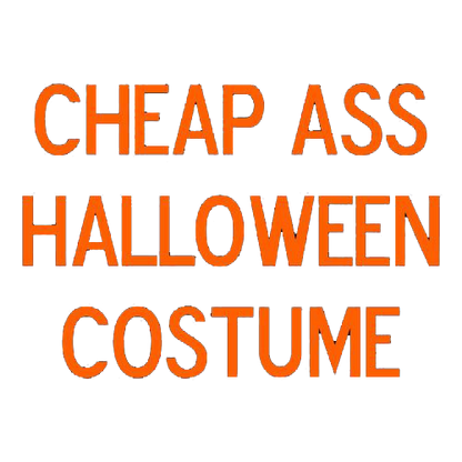 Cheap Ass Halloween Costume T Shirt
