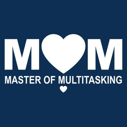 Mom Master Of Multitasking - Roadkill T Shirts