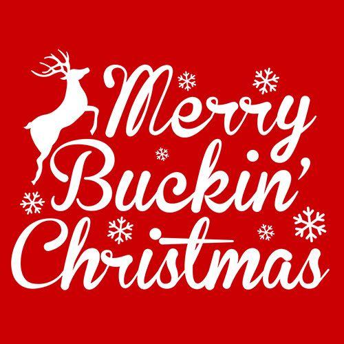 Merry Buckin Christmas - Roadkill T Shirts