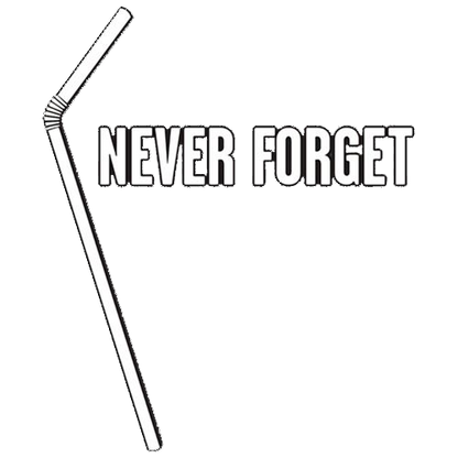 STRAW - Never Forget - Roadkill T Shirts