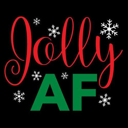 Jolly AF T-Shirt - Funny Tees