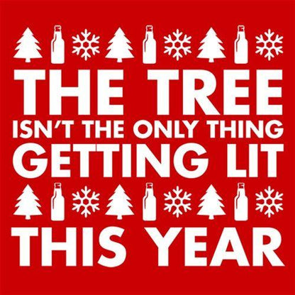 The Tree Isn't The Only Thing Getting Lit This Year - Roadkill T Shirts