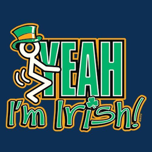 Fck Yeah I'm Irish - Roadkill T Shirts